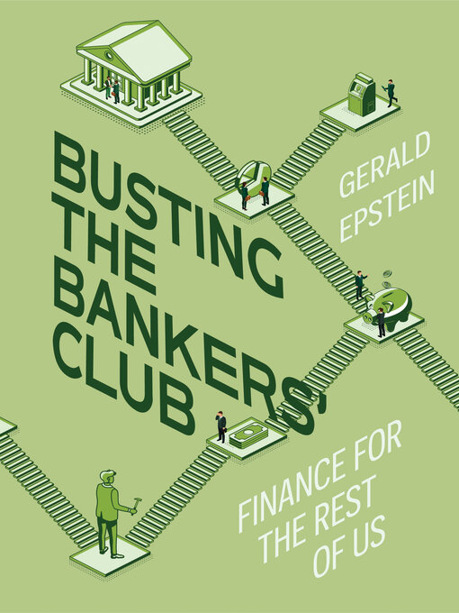 Title details for Busting the Bankers' Club by Gerald Epstein - Wait list